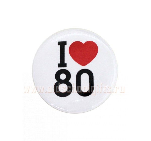Значок I love 80 - фото