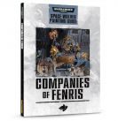 Companies of Fenris: A Space Wolves Painting Guide - фото