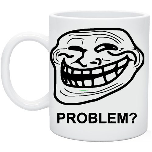 Кружка - Лицо троля (Problem?) - фото